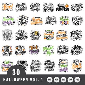 May include: A selection of 30 Halloween-themed designs in various fonts and colours. Phrases include "Boo!", "Happy Halloween", and "Trick or Treat". The designs are available in EPS, PDF, SVG, DXF, and PNG formats.