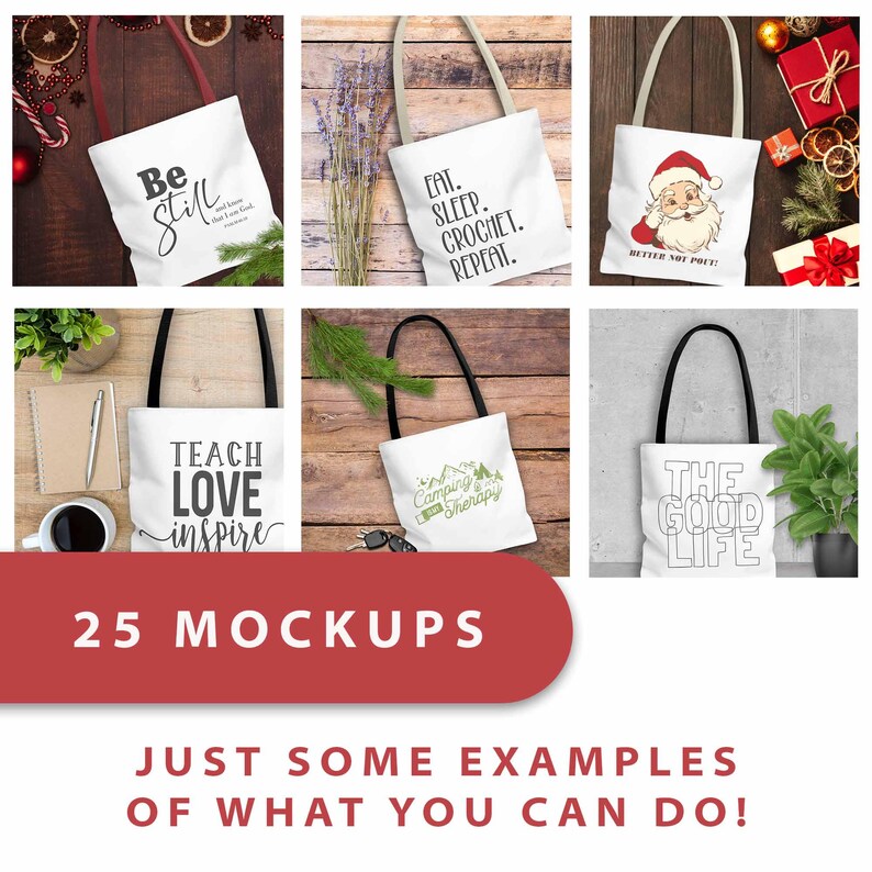 K&ouml;nnte beinhalten: Eine Sammlung von 25 Stofftaschen-Mockups mit verschiedenen Designs. Die Designs beinhalten Texte wie "Be Still", "Eat, Sleep, Crochet, Repeat", "Teach Love Inspire", "Camping Therapy" und "The Good Life".