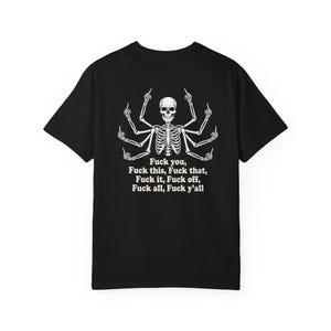 Multi Armed Skeleton Middle Finger Shirt, Sarcastic Skeleton Tee, Edgy Streetwear Tshirt, Funny Dark Humor Shirt, Skeleton Graphic Tee Black image 13