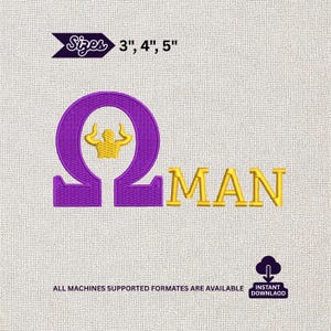May include: Purple and gold embroidered design featuring the Greek letter Omega with a figure inside, and the word "MAN". Sizes available are 3", 4", and 5" in height. Includes the text "ALL MACHINES SUPPORTED FORMATES ARE AVAILABLE".
