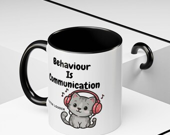 Behavior is Communication Mug | Cat Advocacy Coffee Cup | Neurodiversity SPED Gift