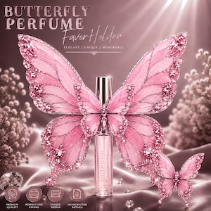 Puede incluir: Un frasco de perfume de vidrio transparente con tapa plateada, adornado con grandes alas de mariposa rosas brillantes decoradas con cristales rosas. El texto dice BUTTERFLY PERFUME Favor Holder, ELEGANT | UNIQUE | MEMORABLE y BUTTERFLY LUXE.
