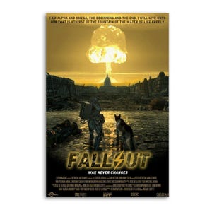Könnte beinhalten: Ein Fallout-Filmplakat mit einer postapokalyptischen Szene mit einer Atompilzexplosion. Eine Figur in Rüstung und ein Hund stehen im Vordergrund. Der Titel "FALLOUT" ist gelb, mit dem Slogan "WAR NEVER CHANGES" darunter.