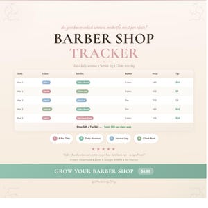 May include: A digital Barber Shop Tracker with a pink and green color scheme. The tracker includes sections for daily revenue, service logs, and client tracking. Text on the image reads "Grow Your Barber Shop".
