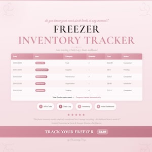 May include: Pink and white digital freezer inventory tracker with the text "FREEZER INVENTORY TRACKER." The tracker includes sections for date, item, category, quantity, cost, and status. It also features tabs for Pro Tabs, Daily Log, Inventory, and Auto Dashboard.