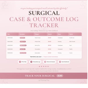 May include: A digital surgical case and outcome log tracker in pink and white. The tracker displays data including date, description, category, amount, status, and method. The text "SURGICAL CASE & OUTCOME LOG TRACKER" is displayed.