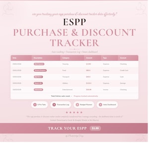 May include: A pink and white digital dashboard titled "ESPP PURCHASE & DISCOUNT TRACKER." The tracker displays expense and income data, including rent, groceries, and utilities. The text "TRACK YOUR ESPP" is at the bottom.