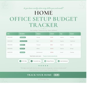 May include: A teal and white digital budget tracker titled "Home Office Setup Budget Tracker." The tracker includes sections for date, description, category, amount, type, and account. The text "Track Your Home" is also visible.