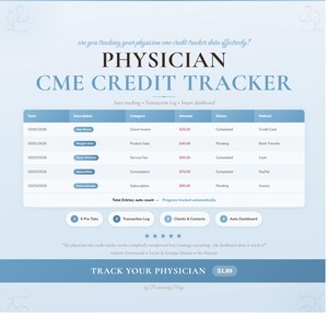 May include: A digital CME credit tracker with a blue and white design. The tracker includes sections for date, description, category, amount, status, and method. The text "PHYSICIAN CME CREDIT TRACKER" is prominently displayed. The tracker is designed for auto-tracking and smart dashboards.