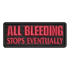 All Bleeding Stops Eventually Patch