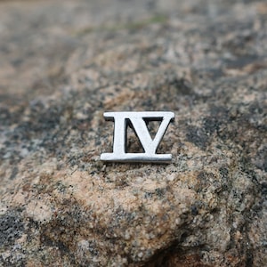 IV Pewter Lapel Pin- CC609-Roman Numerals, 4, Ancient Rome, Numbers, Numeral Pins