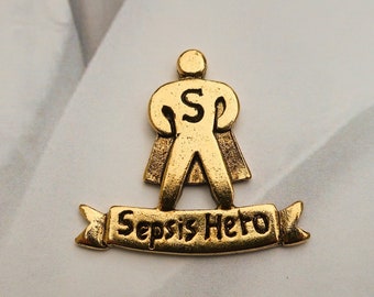 Sepsis Hero Gold Dipped Pewter Lapel Pin- CC677G- Recognizing the Symptoms of Sepsis Saves Lives
