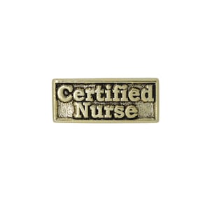 Certified Nurse Gold Lapel Pin- CC662G- Nursing Pins and Gifts- CN, and Pinning Ceremony Pins