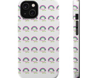 Inspirational Rainbow Phone Case | Magnetic Impact-Resistant | Be Where Your Feet Are