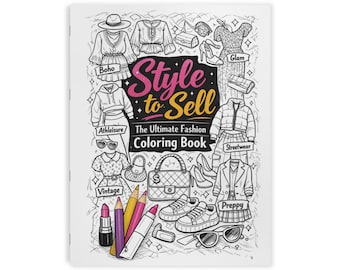 Fashion Adult Coloring Book | Style to Sell Illustration Activity Book for Resellers and Fashonista