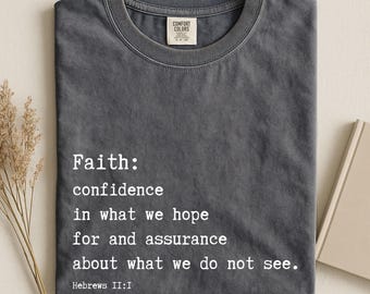 Definición de fe Camiseta Comfort Colors® / Tipografía de fe con versículos bíblicos