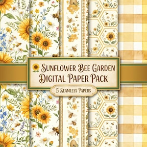 Peut inclure: Un pack de papier numérique comprenant cinq motifs sans couture avec des tournesols, des abeilles et des rayons de miel. L'étiquette centrale affiche le texte Sunflower Bee Garden Digital Paper Pack et 5 Seamless Papers.