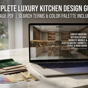 May include: A laptop displays a luxury kitchen design guide with the text "COMPLETE LUXURY KITCHEN DESIGN GUIDE". The screen shows a modern kitchen design. Samples of wood, fabric, and color palettes are on the table.