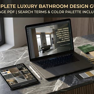 May include: A laptop and tablet displaying a luxury bathroom design guide. The laptop screen shows a bathroom interior with text: "MOODY MODERN LUXURY BATHROOM DESIGN | CHARCOAL MARBLE & MATTE CONCEPT". A stylus, fabric swatch, and color palette are also visible.