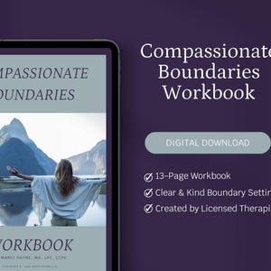 Może przedstawiać: Cyfrowy zeszyt ćwiczeń zatytułowany "Compassionate Boundaries Workbook" wyświetlany na tablecie. Okładka przedstawia malowniczy krajobraz z osobą. Zeszyt ćwiczeń obiecuje jasne wyznaczanie granic i został stworzony przez licencjonowanego terapeutę.