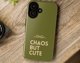 Chaos But Cute phone case | Olive and beige minimalist typography iPhone and Samsung Galaxy case (dual layer)