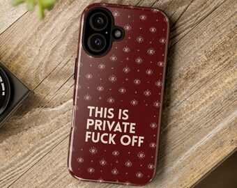 This Is Private Fuck Off phone case | Red and beige minimalist typography iPhone and Samsung Galaxy case