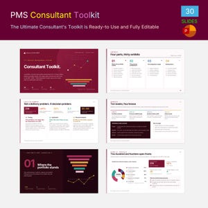 May include: A digital presentation template titled PMS Consultant Toolkit featuring 30 slides. The slides display business data, charts, and text in a maroon and white colour scheme, including sections on portfolio status, project management, and executive summaries.