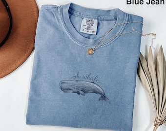 Oh Whale Shirt, Funny Animal Pun Tee, Vintage Sperm Whale Graphic, Minimalist Beach T-Shirt, Comfort Colors Ocean Lover Gift, Summer Top