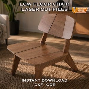 May include: A low-profile wooden chair featuring a segmented backrest and seat constructed from flat panels. The text LOW FLOOR CHAIR LASER CUT FILES and INSTANT DOWNLOAD DXF - CDR is visible. The chair has a natural wood grain finish.