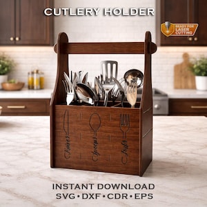 May include: A wooden cutlery holder with a handle, filled with silverware. The holder is divided into sections labeled for knives, spoons, and forks. The text "CUTLERY HOLDER" is at the top. The words "INSTANT DOWNLOAD" and file types are at the bottom.