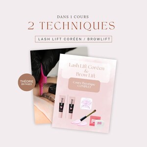 Può includere: Immagine promozionale per un corso di laminazione ciglia e sopracciglia. L'immagine presenta due documenti con testo, tra cui "2 Techniques" e "Lash Lift Coréen & Brow Lift". L'immagine mostra anche prodotti per la laminazione delle ciglia, tra cui due tubi di prodotti NOEMI.