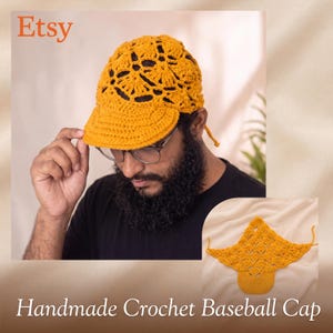 May include: A mustard yellow handmade crochet baseball cap featuring an intricate floral-inspired openwork pattern across the crown and a solid brim. The cap includes thin ties at the back for adjustment and is shown both worn and laid flat.