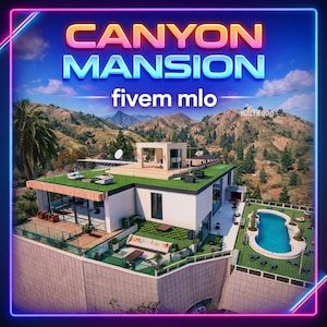 Canyon Mansion | Fivem MLO | MLO | Otimizado | Roleplay | Alta qualidade |