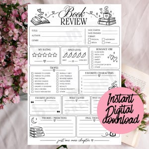 May include: A black and white printable book review template featuring sections for title, author, genre, rating, spice level, romance vibe, tropes, favourite characters, quotes, and final thoughts, decorated with line art of books and hearts.