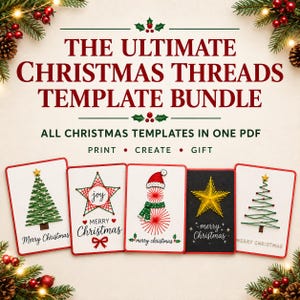 Könnte beinhalten: Ein digitales PDF-Vorlagenpaket mit dem Titel THE ULTIMATE CHRISTMAS THREADS TEMPLATE BUNDLE. Es enthält fünf rechteckige Karten mit Fadenkunst-Designs, darunter Weihnachtsbäume, ein Stern mit dem Wort joy und ein Schneemann mit roter Mütze.