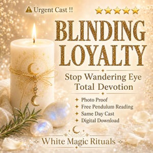 May include: A cream-colored candle with a lit flame, adorned with a gold crescent moon charm and a gold ribbon. The image features text that reads "BLINDING LOYALTY" and "White Magic Rituals."