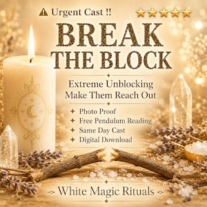 May include: An image with a lit candle, crystals, and a broken twig, with text that reads "BREAK THE BLOCK" and "White Magic Rituals." The image has a warm, inviting color palette with gold accents.