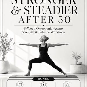 Strength Training for Women Over 50, Osteopenia Workout Plan, Bone Health Balance Exercises, Menopause Printable PDF