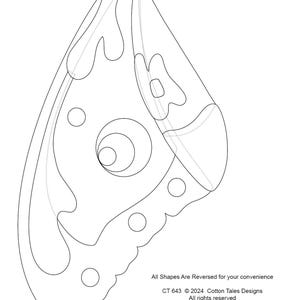 May include: A black and white line drawing of a butterfly wing pattern. The drawing is labeled "Upper Wing Layout Drawn to Scale" and includes the text "All Shapes Are Reversed for your convenience CT 643 &copy; 2024 Cotton Tales Designs All rights reserved Page 9".