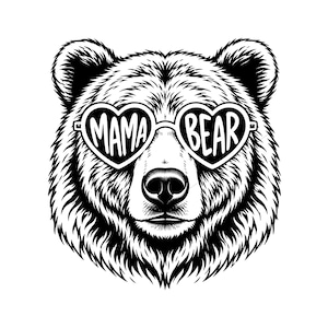 May include: A black and white graphic illustration of a bear head facing forward. The bear is wearing heart-shaped sunglasses with the text MAMA in the left lens and BEAR in the right lens. The design features detailed fur linework.