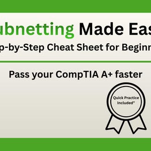 Subnetting Made Easy Cheat Sheet | CompTIA A+ Networking Guide | Beginner Friendly Study Notes | Step-by-Step Subnetting