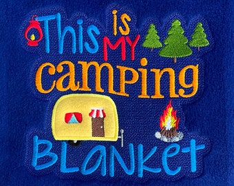 Blanket Saying - This is My Camping Blanket 2- 5x7, 6x10, 8x12 hoop sizes - Instant Download