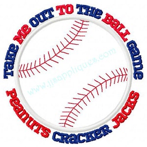 Sports Sayings Baseball Embroidery Applique Design Baseball Take Me Out for 4x4, 5x7, 6x10 hoops Instant Download image 1