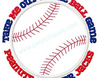 Sports Sayings Baseball Embroidery Applique Design  - Baseball Take Me Out for 4x4, 5x7, 6x10 hoops - Instant Download