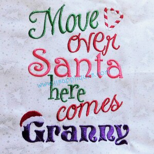 Christmas Embroidery Designs - Move over Santa here comes Granny Embroidery Design 4x4, 5x7, 6x10 hoop sizes Instant Download