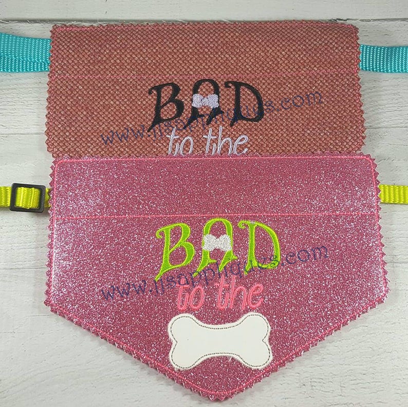 ITH Doggie Bandana Embroidery Design Bad to the Bone Girl In The Hoop Slide On Collar Bandana Design 5x7 hoop 2 sizes Instant Download image 3