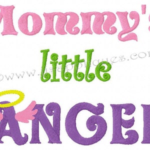 Instant Download - Familiy Design saying Mommy&#39;s Little Angel Embroidery Design with Halo and Angel Wings 4x4, 5x7, 6x10 hoop sizes