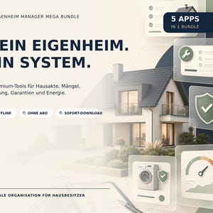 Könnte beinhalten: Ein digitales Hausverwaltungs-Bundle mit Hausgrafik und fünf App-Symbolen. Der Text umfasst EIGENHEIM MANAGER MEGA BUNDLE, DEIN EIGENHEIM. EIN SYSTEM., 5 APPS IN 1 BUNDLE, 5 Premium-Tools, OFFLINE, OHNE ABO, SOFORT-DOWNLOAD und DIGITALE ORGANISATION FÜR HAUSBESITZER.