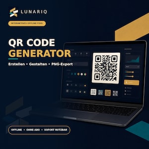 Könnte beinhalten: Ein Laptop mit einer QR-Code-Generator-Oberfläche und dem Text LUNARIQ, INTERAKTIVES OFFLINE-TOOL, QR CODE GENERATOR, Erstellen, Gestalten, PNG-Export, OFFLINE, OHNE ABO, SOFORT NUTZBAR. Auf dem Bildschirm ist ein zentraler QR-Code zu sehen.