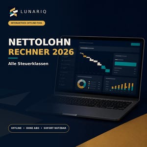 Puede incluir: Un ordenador portátil que muestra un panel de control oscuro con gráficos y diagramas. La pantalla muestra el texto LUNARIQ, INTERAKTIVES OFFLINE-TOOL, NETTOLOHN RECHNER 2026, Alle Steuerklassen, OFFLINE, OHNE ABO y SOFORT NUTZBAR en blanco y amarillo.